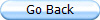 Go Back